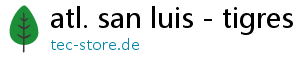 atl. san luis - tigres